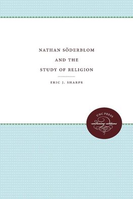 Nathan Söderblom and the Study of Religion