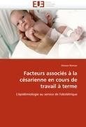 Facteurs associés à la césarienne en cours de travail à terme