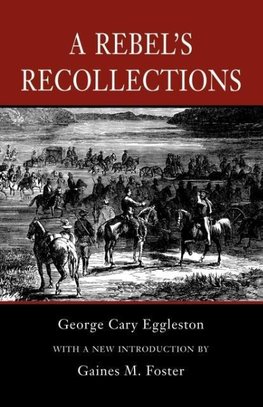 A Rebel's Recollections