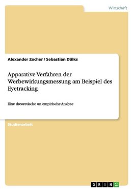 Apparative Verfahren  der Werbewirkungsmessung am Beispiel des Eyetracking