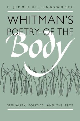 Whitman's Poetry of the Body