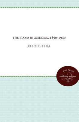 The Piano in America, 1890-1940