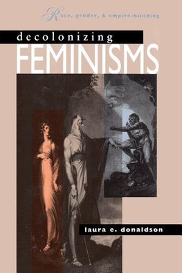 DECOLONIZING FEMINISMS