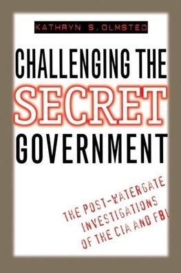 Challenging the Secret Government