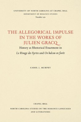 The Allegorical Impulse in the Works of Julien Gracq