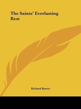 The Saints' Everlasting Rest