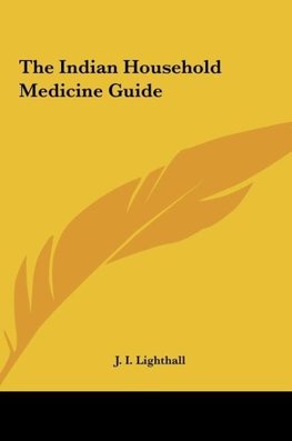 The Indian Household Medicine Guide