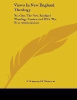 Views In New England Theology