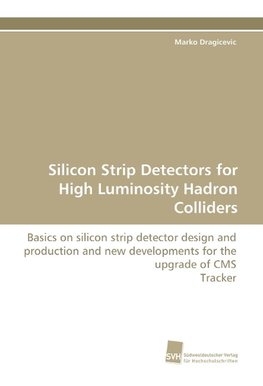 Silicon Strip Detectors for High Luminosity Hadron Colliders