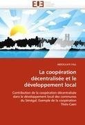 La coopération décentralisée et le développement local