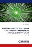 Kaon and Lambda Production at Intermediate Momentum