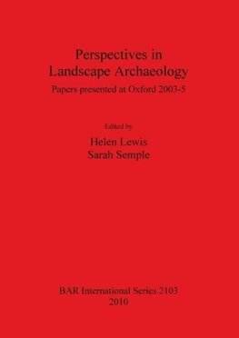 Perspectives in Landscape Archaeology