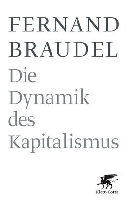 Die Dynamik des Kapitalismus