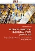 PRESSE ET LIBERTE AU KURDISTAN D'IRAK (1991-2004)