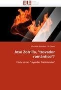 José Zorrilla, "trovador romántico"?