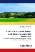 Crop Water Stress Indices and Evapotranspiration Estimation