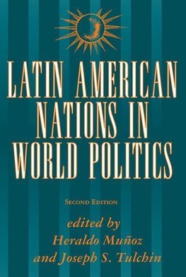 Munoz, H: Latin American Nations In World Politics