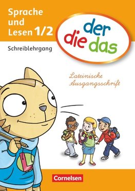 der die das - Erstlesen 1./2. Schuljahr. Schreiblehrgang Lateinische Ausgangsschrift