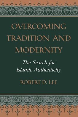 Lee, R: Overcoming Tradition And Modernity