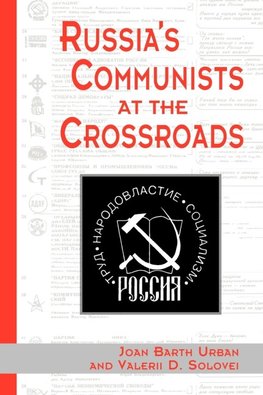 Russia's Communists At The Crossroads