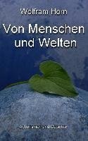 Von Menschen und Welten