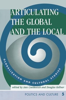 Cvetkovich, A: Articulating The Global And The Local