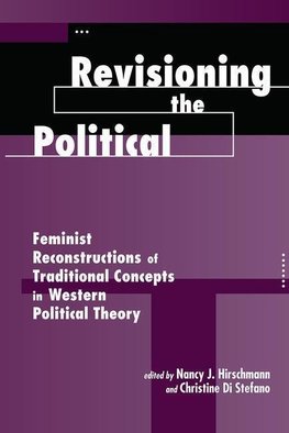 Hirschmann, N: Revisioning The Political