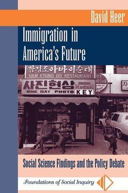 Heer, D: Immigration In America's Future