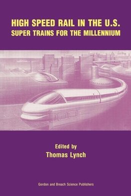 Lynch, T: High Speed Rail in the US