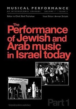 Shiloah, A: Performance of Jewish and Arab Music in Israel T