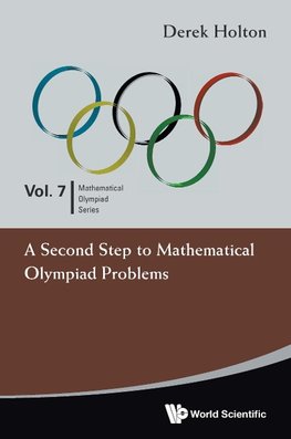 Allan, H:  Second Step To Mathematical Olympiad Problems, A