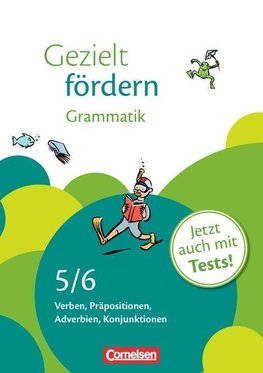 Gezielt fördern 5./6. Schuljahr. Grammatik. Arbeitsheft mit Lösungen und Tests