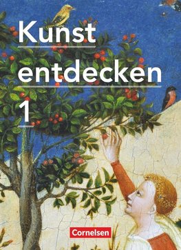 Kunst entdecken 1. Schülerbuch