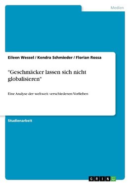 "Geschmäcker lassen sich nicht globalisieren"