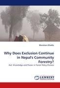 Why Does Exclusion Continue in Nepal's Community Forestry?