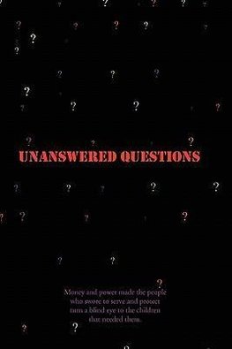 Unanswered Questions