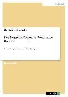 Der Deutsche Corporate Governance Kodex