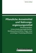 Pflanzliche Arzneimittel und Nahrungsergänzungsmittel