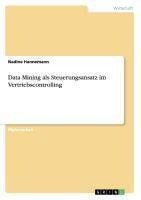 Data Mining als Steuerungsansatz im Vertriebscontrolling