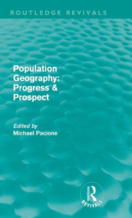 Population Geography: Progress & Prospect