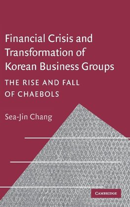 Financial Crisis and Transformation of Korean Business Groups