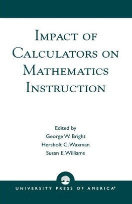 Impact of Calculators on Mathematics Instruction