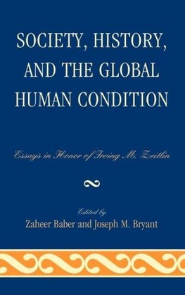 Society, History, and the Global Human Condition