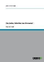 Die Satire: Stilmittel des Erinnerns?