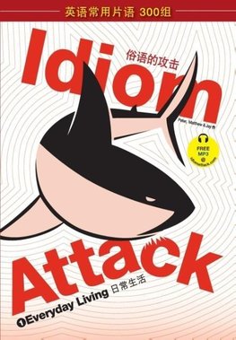 Idiom Attack Vol. 1 - Everyday Living (Sim. Chinese Edition)