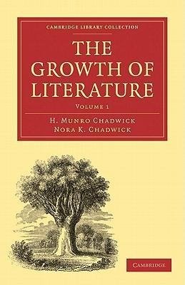 The Growth of Literature, Volume 1