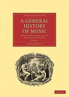 A General History of Music - Volume 1