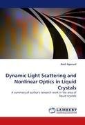 Dynamic Light Scattering and Nonlinear Optics in Liquid Crystals