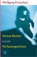 Verena Becker und der Verfassungsschutz