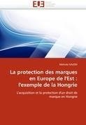 La protection des marques en Europe de l'Est : l'exemple de la Hongrie